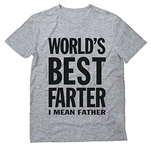 World's Best Farter, I Mean Father Funny Gift for Dad Men's T-Shirt X-Large Gray
