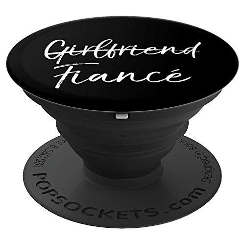 No Longer Girlfriend Quote Engagement Gift Engaged Fiancé PopSockets Grip and Stand for Phones and Tablets