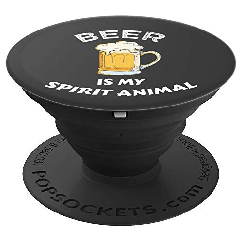 Funny Craft Beer Drinking Gift Beer Is My Spirit Animal PopSockets Grip and Stand for Phones and Tablets