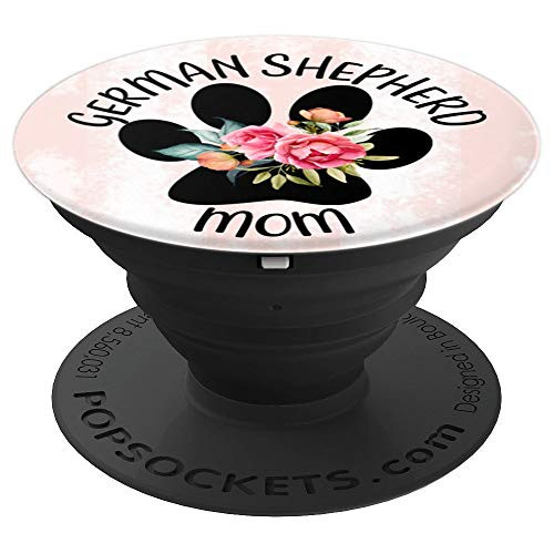 German Shepherd Mom GSD PopSockets Grip and Stand for Phones and Tablets German Shepherd Mom GSD PopSockets Grip and Stand for Phones and Tablets