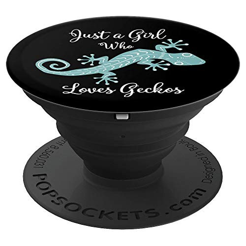 JUST A GIRL WHO LOVES GECKOS on black PopSockets Grip gift PopSockets Grip and Stand for Phones and Tablets