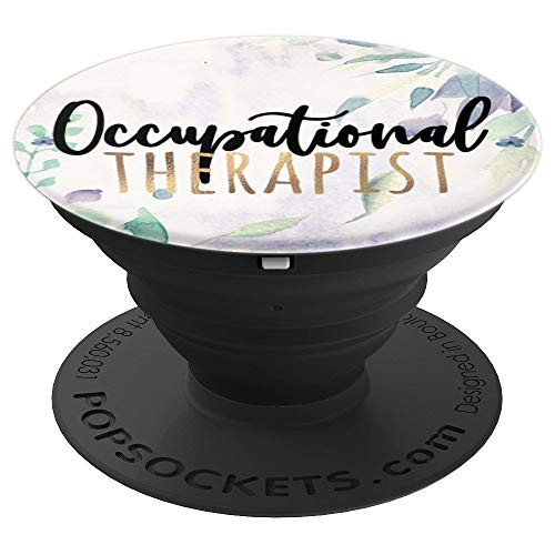 Occupational Therapy Gifts Occupational Therapist Gifts OT PopSockets Grip and Stand for Phones and Tablets