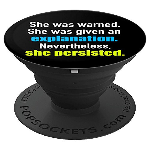 Nevertheless She Persisted PopSockets Grip and Stand for Phones and Tablets