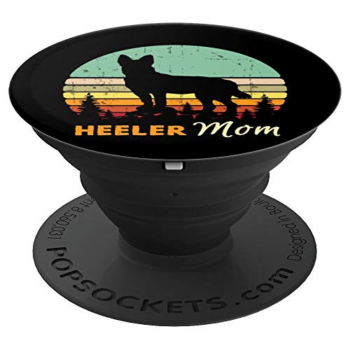 Heeler Mama | Mom, Mother, Pet Cattle Dogs Owner Womens Gift PopSockets Grip and Stand for Phones and Tablets