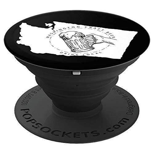 Drink Craft Beer: Washington Local PopSockets Grip and Stand for Phones and Tablets Drink Craft Beer: Washington Local PopSockets Grip and Stand for Phones and Tablets