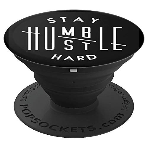 Stay Humble Hustle Hard, Motivational, Black White PopSockets Grip and Stand for Phones and Tablets