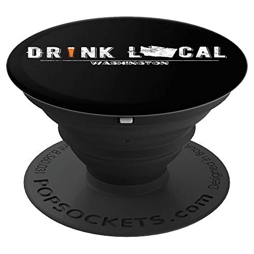 Drink Craft Beer: Drink Local Washington PopSockets Grip and Stand for Phones and Tablets Drink Craft Beer: Drink Local Washington PopSockets Grip and Stand for Phones and Tablets