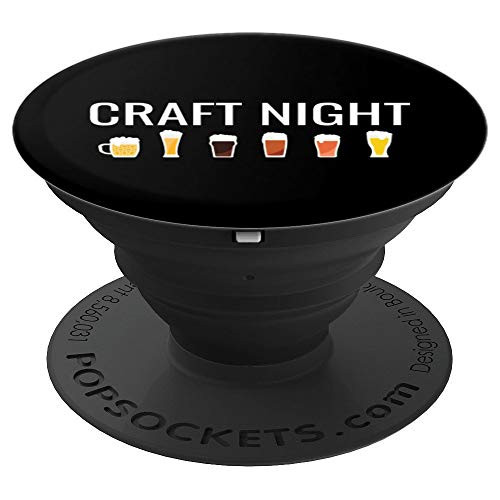 Craft Night for Microbrew Local Beer Drinkers PopSockets Grip and Stand for Phones and Tablets Craft Night for Microbrew Local Beer Drinkers PopSockets Grip and Stand for Phones and Tablets