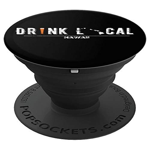 Drink Craft Beer: Drink Local Hawaii PopSockets Grip and Stand for Phones and Tablets