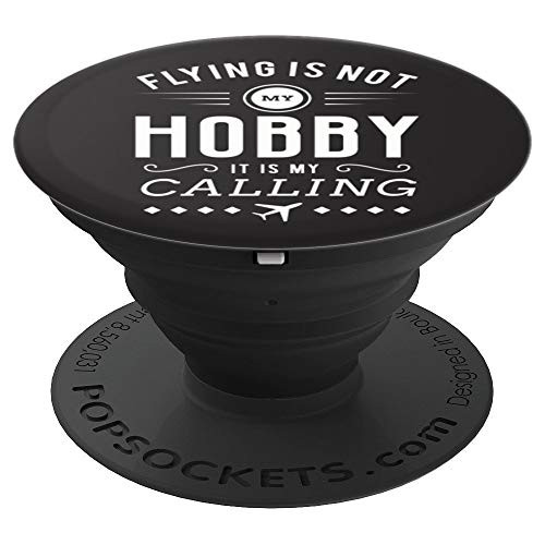 Flying Is Not My Hobby Pilot Aircraft PopSockets Grip and Stand for Phones and Tablets