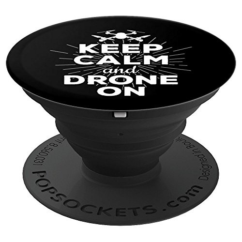 Keep Calm And Drone On Fun Remote Aircraft Geek PopSockets Grip and Stand for Phones and Tablets