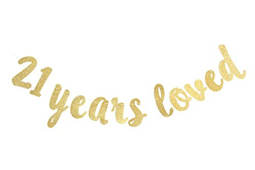 21 Years Loved Gold Glitter Banner for 21st Happy Birthday Wedding Anniversary Party Decorations Celebrating Home Supplies Photo Booth Props 21 Years Loved Gold Glitter Banner for 21st Happy Birthday Wedding Anniversary Party Decorations Celebrating Home Supplies Photo Booth Props