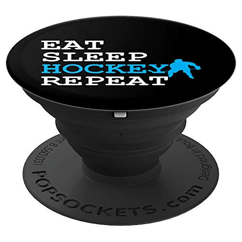 Eat Sleep Hockey Repeat Funny Hockey Player Ice Hockey Gift PopSockets Grip and Stand for Phones and Tablets Eat Sleep Hockey Repeat Funny Hockey Player Ice Hockey Gift PopSockets Grip and Stand for Phones and Tablets
