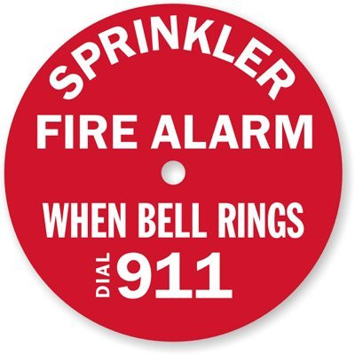 Sprinkler Fire Alarm, When Bell Rings Dial 911, Outdoor Engraved Plastic, 7" x 7"