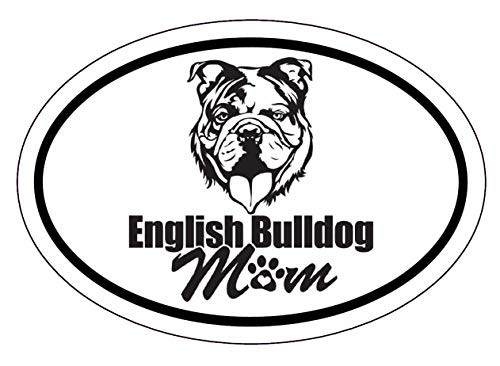 WickedGoodz Oval English Bulldog Mom Decal - Dog Mom Bumper Sticker - Perfect Bull Dog Gift