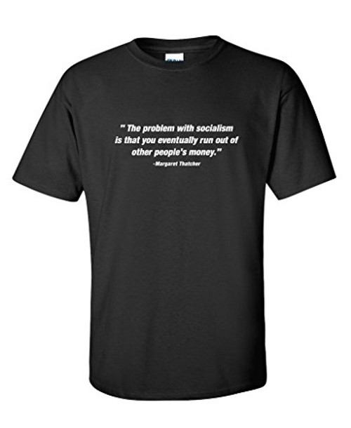 The Problem with Socialism Graphic Novelty Sarcastic Funny T Shirt XL Black