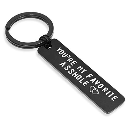 Gift for Wife You re My Favorite A Keychain Funny Surprise for HubbyBoyfriendGirlfriend  You re my favorite   Black