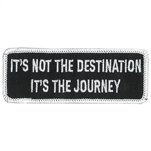 Hot Leathers It s NOT the DESTINATION It s The JOURNEY Iron On   Saw On Rayon PATCH   4  x 2  Exceptional Quality