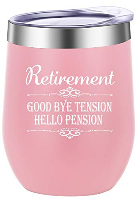 Pufuny Good Bye Tension Hello PensionFunny Wine Gifts for Retiring FriendsWifeMomGrandmaCoworkersBossTeachersRetirees TumblerMug 12 oz Pink