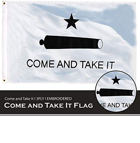 G128  Come and Take It Flag  Gonzales Flag    3x5 feet   Double Sided Embroidered 210D  Indoor Outdoor Vibrant Colors Brass Grommets Heavy Duty Polyester 3 ply
