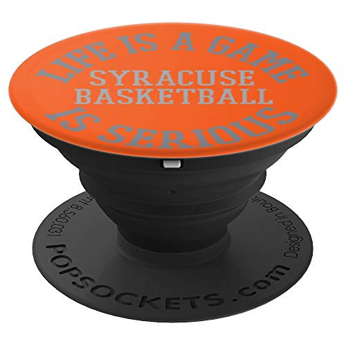 Life is a Game Syracuse Basketball is Serious PopSockets Grip and Stand for Phones and Tablets Life is a Game Syracuse Basketball is Serious PopSockets Grip and Stand for Phones and Tablets
