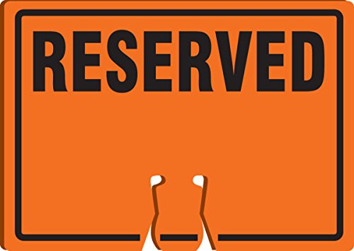 Accuform Signs FBC734 Plastic Traffic Cone Top Warning Sign Legend Reserved  10  Length x 14  Width x 0060  Thickness Black on Orange