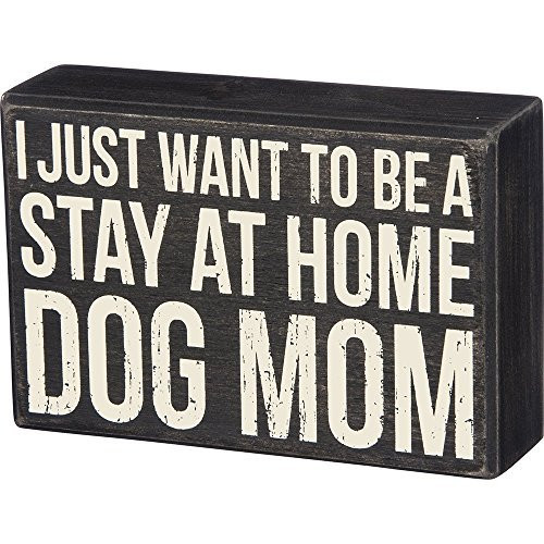 Primitives by Kathy Classic Box Sign, Dog Mom