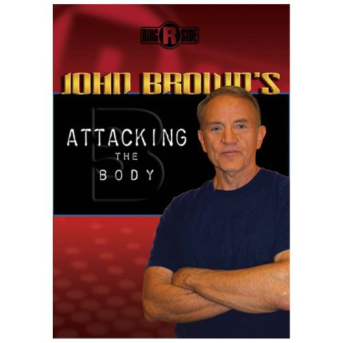 Ringside John Brown s Attacking The Body Dvd