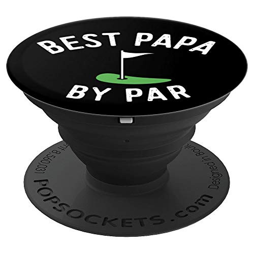 Best Papa By Par Golf Grandpa Golfer Dad Golfing Gift PopSockets Grip and Stand for Phones and Tablets Best Papa By Par Golf Grandpa Golfer Dad Golfing Gift PopSockets Grip and Stand for Phones and Tablets