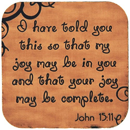 3dRose CST 150069 2 Bible Verse John 15 11 Brown Background Bible Christian Inspirational Saying Soft Coasters Set of 8