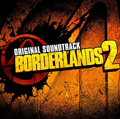 Borderlands 2  Original Soundtrack