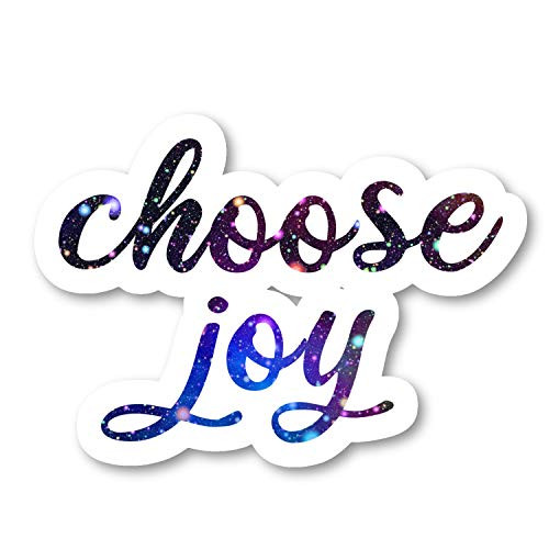 Choose Joy Sticker Inspirational Quotes Galaxy Stickers   Laptop Stickers   25 Inches Vinyl Decal   Laptop Phone Tablet Vinyl Decal Sticker S211129