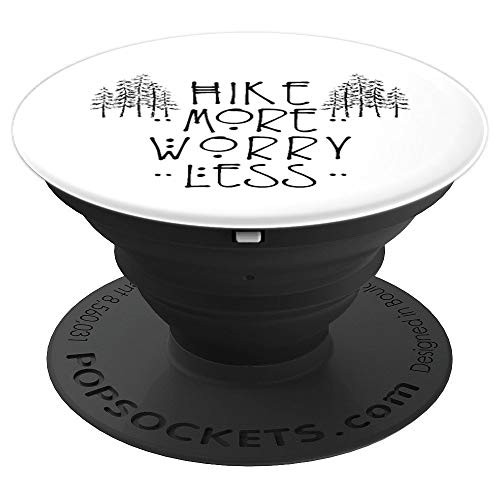 Hike More Worry Less Hiking Gift For Men Women Hiker PopSockets Grip and Stand for Phones and Tablets
