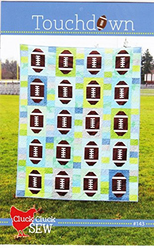 Touchdown Football Quilt Pattern by Cluck Cluck Sew 46  x 60  or 60  x 75