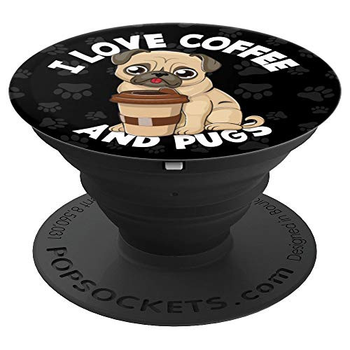 I Love Coffee And Pugs PopSockets Grip and Stand for Phones and Tablets