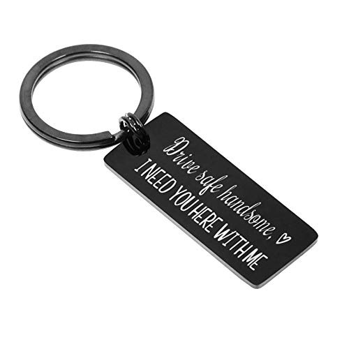 Drive Safe Keychain I Need You Here With Me for Husband Dad Boyfriend Gifts Valentines Day Father s day Birthday Gift  Black wider Drive Safe Keychain I Need You Here With Me for Husband Dad Boyfriend Gifts Valentines Day Father s day Birthday Gift  Black wider