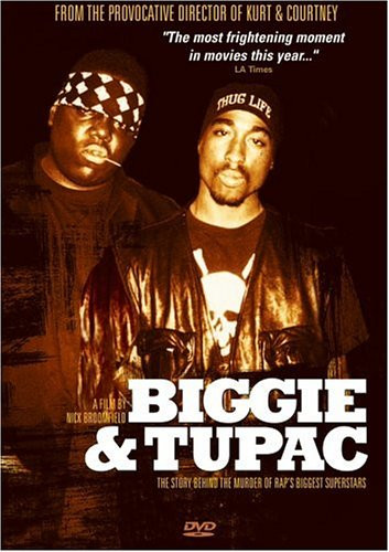 Biggie   Tupac  The Story Behind the Murder of Rap s Biggest Superstar