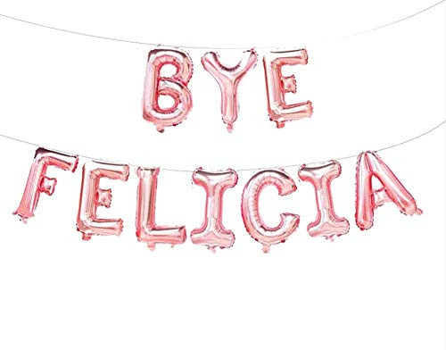 Bye Felicia BannerBye Felicia BalloonsDivorce Party Decorations GraduationRelocation