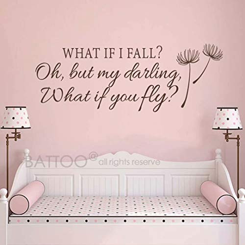 BATTOO What If I Fall Oh My Darling What If You Fly Wall Decal Quote  Inspirational Quote  Bedroom Decor  Nursery Wall Decal for Girls Room Decor Dark Brown 22  WX8 H