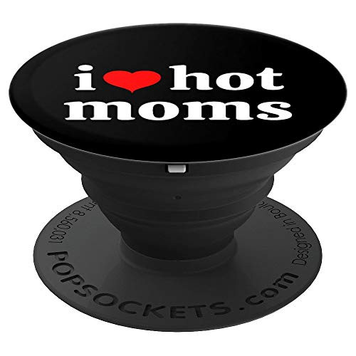 I Love Hot Moms Virginity Duncan Rocks Danny Tee PopSockets Grip and Stand for Phones and Tablets