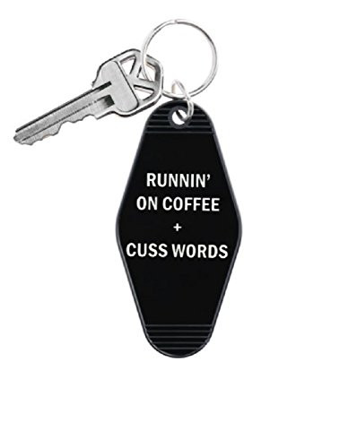 Runnin  On Coffee   Cuss Words Keychain in Black and White