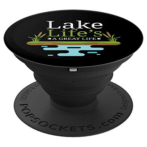 Lake Life s A Great Life Lake House Lake Life PopSockets Grip and Stand for Phones and Tablets