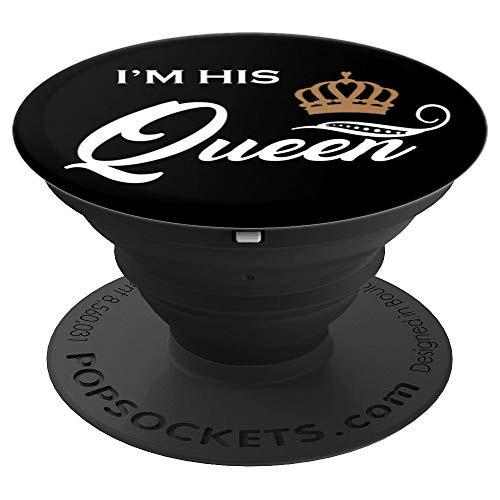 Im His Queen Couple Matching Her King His Queen Gift for Her PopSockets Grip and Stand for Phones and Tablets Im His Queen Couple Matching Her King His Queen Gift for Her PopSockets Grip and Stand for Phones and Tablets