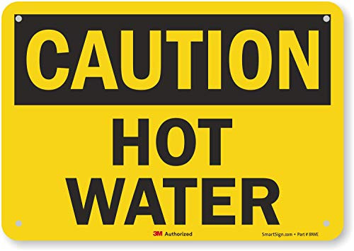 Smartsign U4 1432 RA 10X7 Caution HOT Water  Reflective Recycled Aluminum Sign 10  x 7