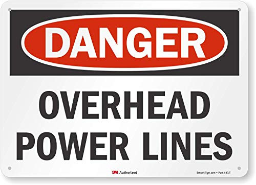 Danger   Overhead Power Lines  Sign By SmartSign   10  x 14  3M Reflective Aluminum