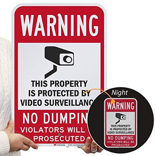 SmartSign Warning Property Protected By Video Surveillance No Dumping Sign 12 x 18 3M Engineer Grade Reflective Aluminum SmartSign Warning Property Protected By Video Surveillance No Dumping Sign 12 x 18 3M Engineer Grade Reflective Aluminum