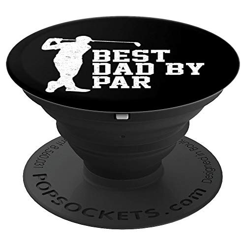 Best Dad By Par Golf Gift For Dad Golf PopSockets Grip and Stand for Phones and Tablets Best Dad By Par Golf Gift For Dad Golf PopSockets Grip and Stand for Phones and Tablets