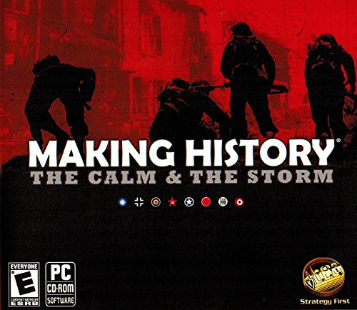 Making History  The Calm   The Storm