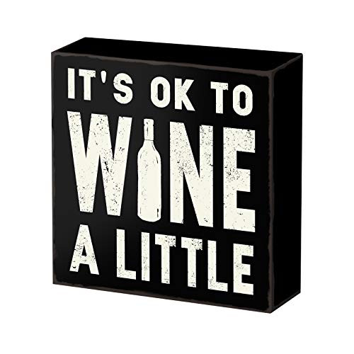 SANY DAYO HOME 8 x 8 inches Wooden Box Sign with Funny Saying for Home and Office Decor - It's Ok to Wine A Little
