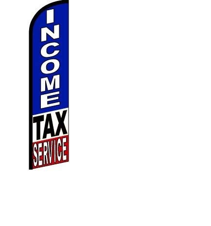 Income Tax Service Windless Flag  Mount and Poles are Not Included
